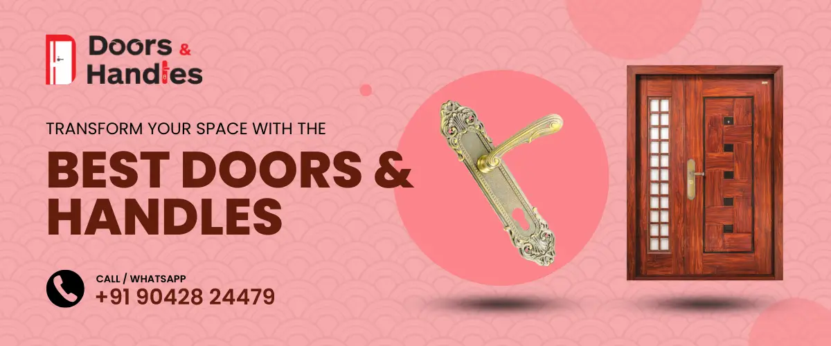 Transform Your Space with the Best Doors and Handles in Salem