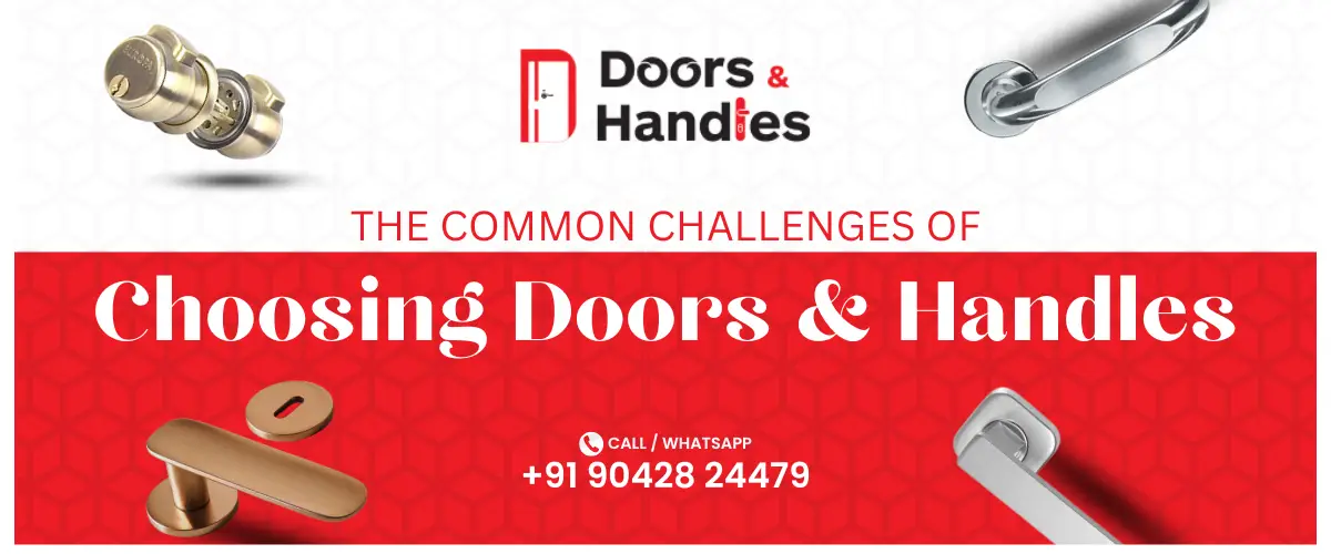 The Common Challenges of Choosing Doors and Handles in Salem (And How to Solve Them)